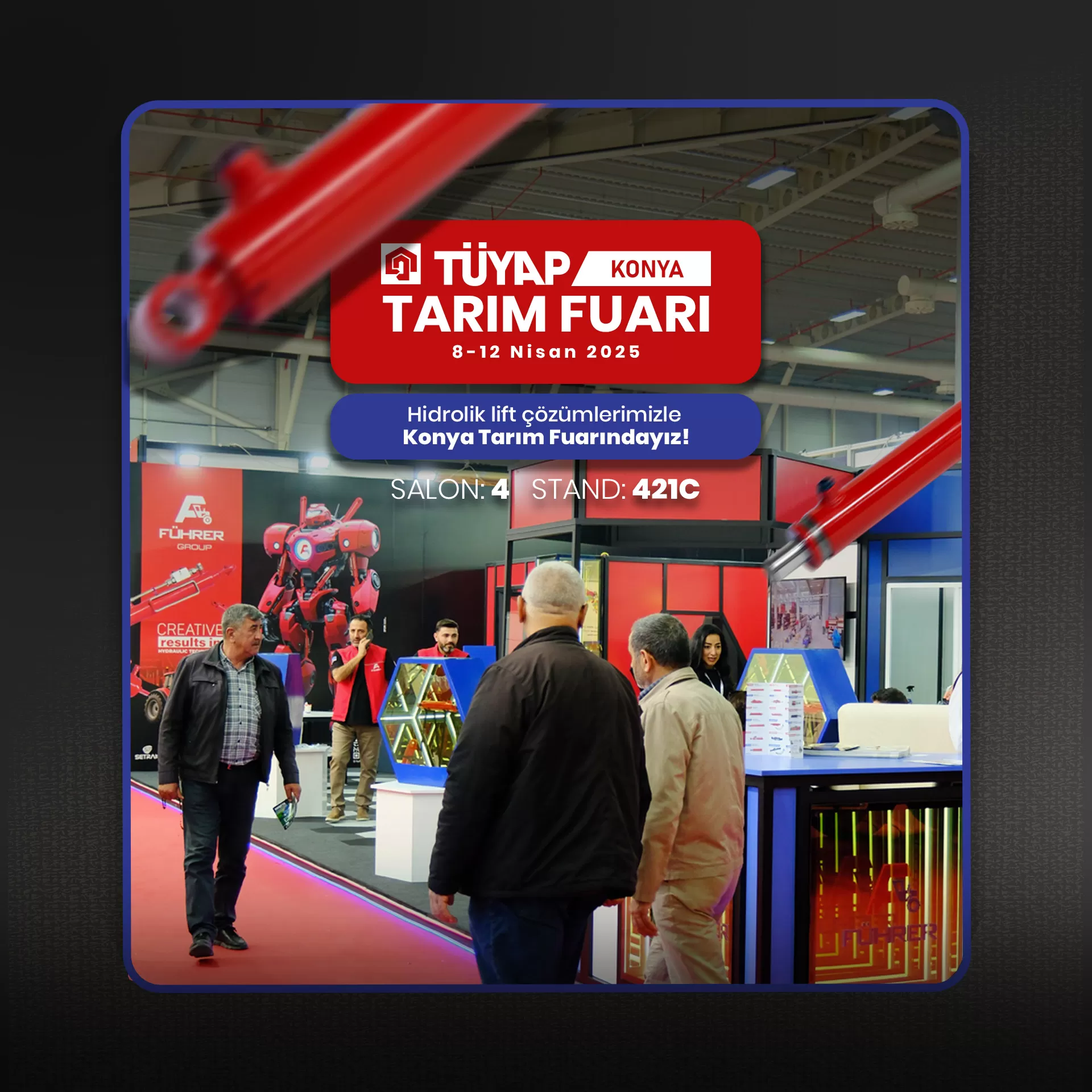 🚜 Führer Hidrolik, 8–12 Nisan’da TÜYAP 2025 Konya Tarım Fuarı’nda!
